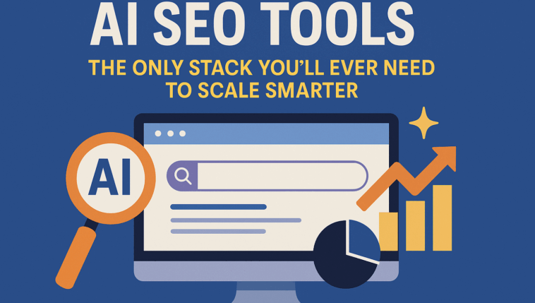 AI SEO Tools: These are the AI SEO tools I actually use (And why you should too)
